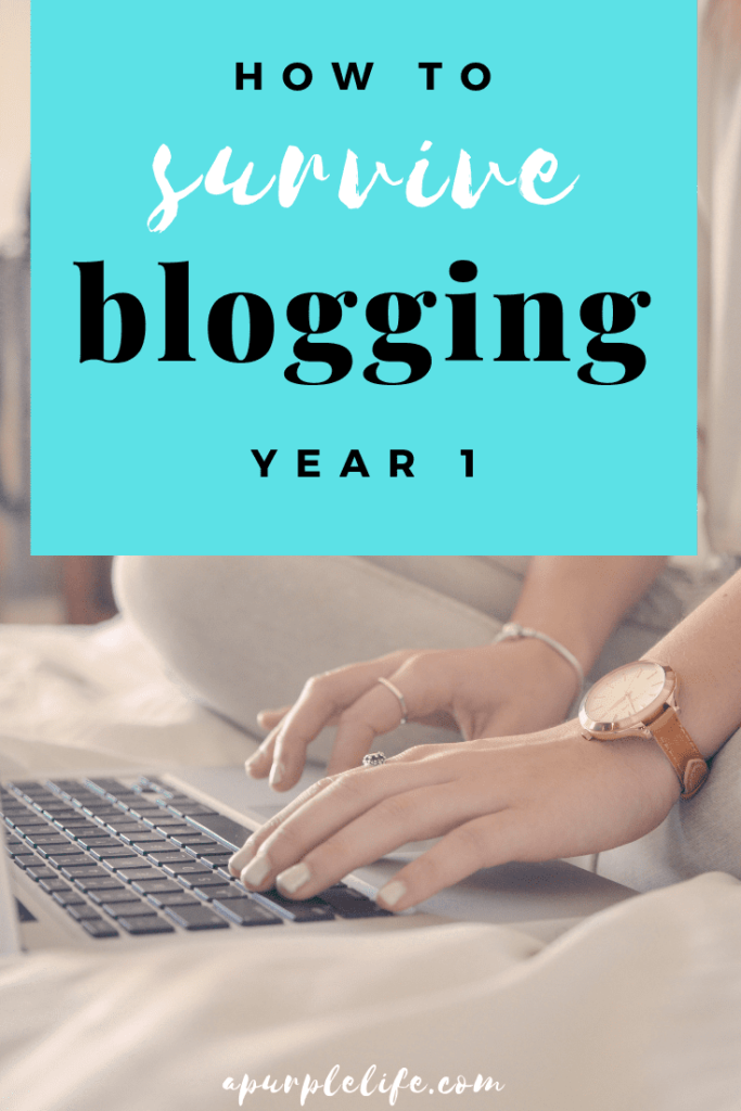 Most blogs disappear in the first 6 months. Here are my tips for how to survive your first year.