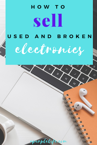 How To Sell Old Or Broken Electronics To Subsidize Your Next Purchase